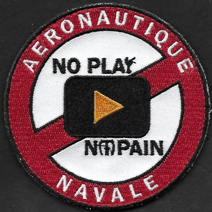 35 F - Aéronautique Navale - No Play No Pain