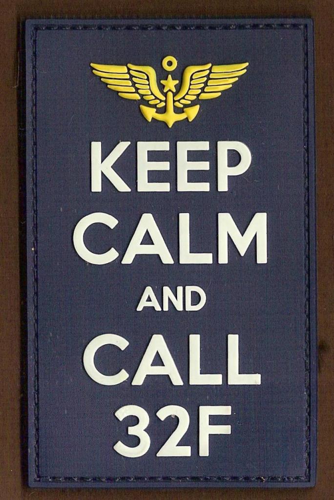 32 F - Keep Calm and call
