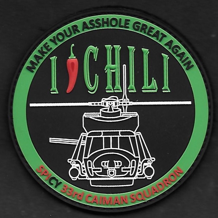 33 F - Spicy 33rd Caiman squadron - make your assholle great again - I love chili
