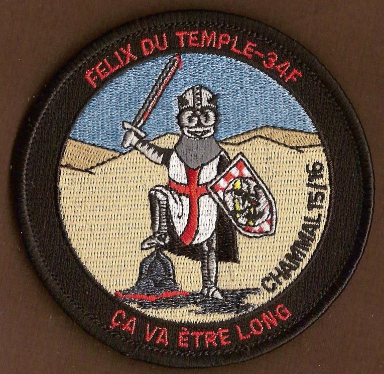 34 F - Détachement Félix du Temple - Chammal 15 - 16 - ça va être long